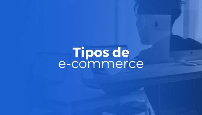 Tipos de E-commerce