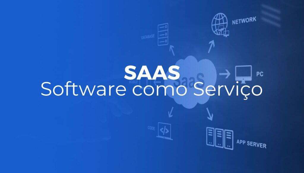 O que é SaaS e como funciona?