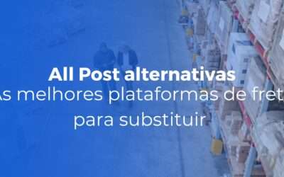 Inicial All Post alternativas as melhores plataformas de frete para substituir em 2026 400x250 - Inicial