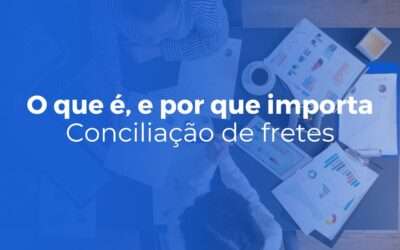 Conciliacao de fretes o que e por que importa e como automatizar 400x250 - Inicial