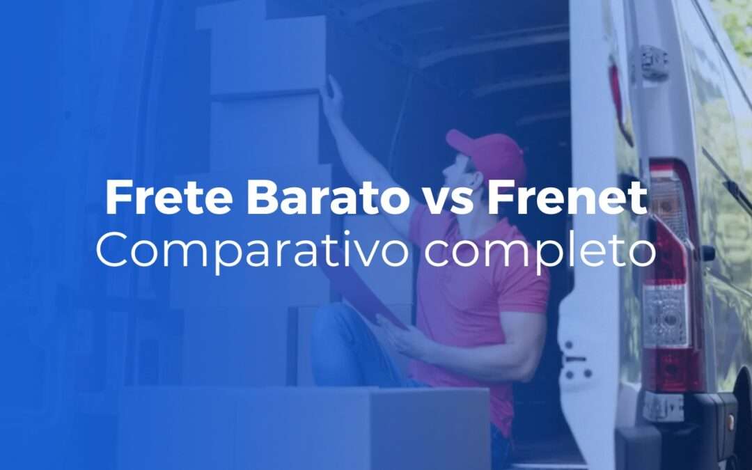 Frete Barato vs Frenet comparativo completo 2026