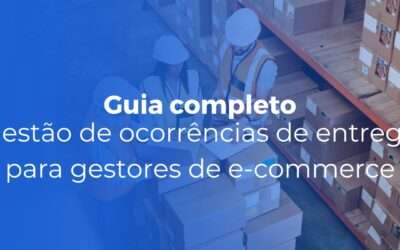 Inicial Gestao de ocorrencias de entrega guia completo para gestores de e commerce 400x250 - Inicial