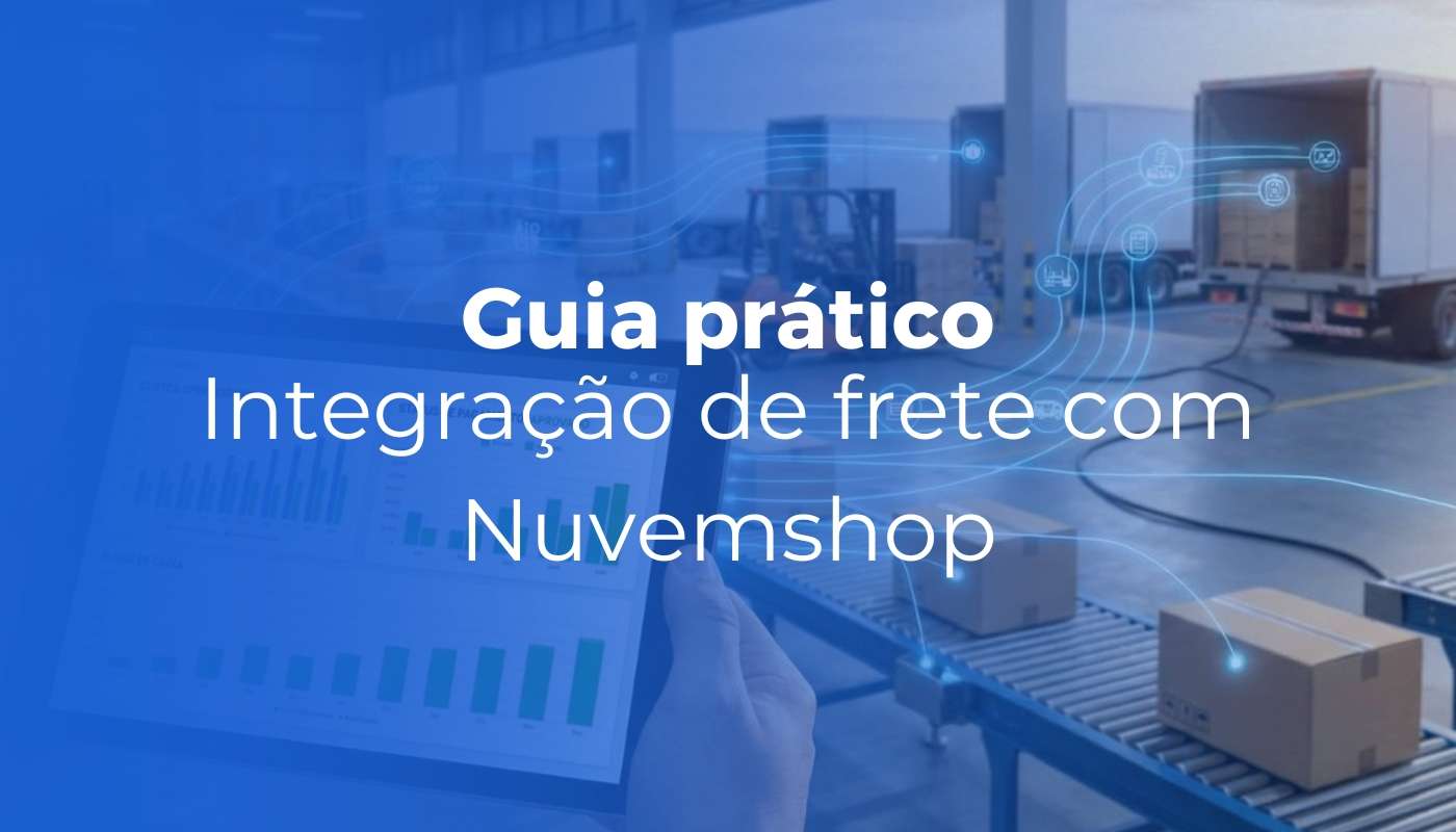 Integracao de frete com Nuvemshop como conectar transportadoras e automatizar envios - Inicial