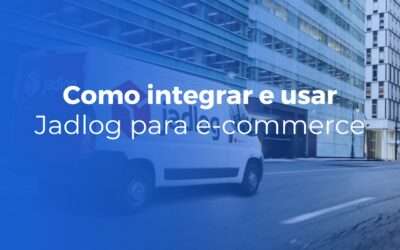 Inicial Jadlog para e commerce como integrar e usar melhor esta transportadora 400x250 - Inicial
