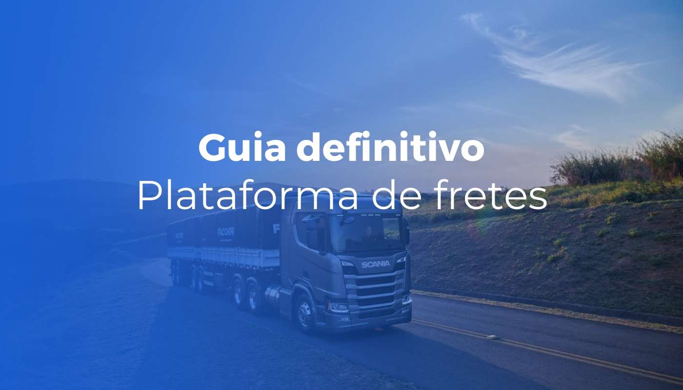 Inicial Plataforma de fretes o guia definitivo para e commerce brasileiro - Inicial