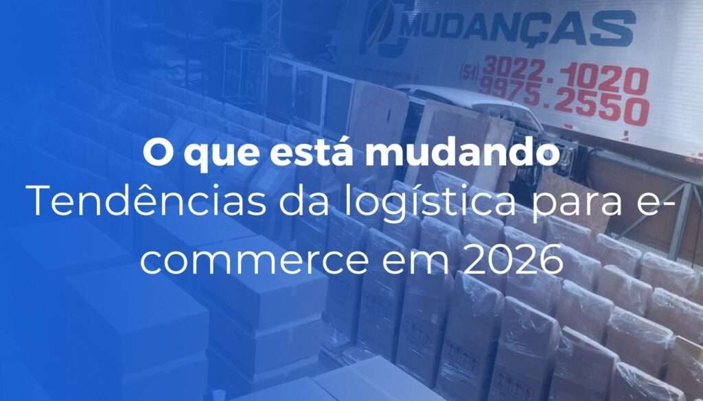 Tendências da logística para e-commerce em 2026: o que está mudando