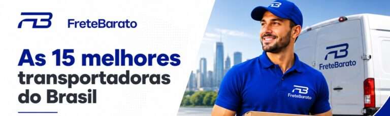 As 15 melhores transportadoras do Brasil